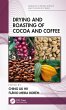 Drying and Roasting of Cocoa and Coffee... - Bild 1