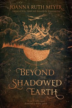 Beyond the Shadowed Earth (eBook, ePUB) - Meyer, Joanna Ruth