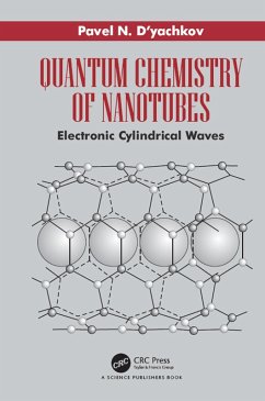 Quantum Chemistry of Nanotubes (eBook, ePUB) - D'Yachkov, Pavel N.