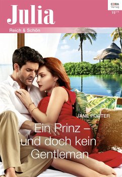 Ein Prinz - und doch kein Gentleman (eBook, ePUB) - Porter, Jane