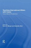 Teaching International Affairs With Cases (eBook, PDF)