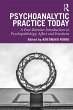 Psychoanalytic Practice Today (eBook,... - Bild 1