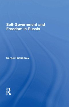Selfgovernment And Freedom In Russia (eBook, ePUB) Cover Selfgovernment And Freedom In Russia (eBook, ePUB)