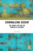 Criminalizing Dissent (eBook, PDF)