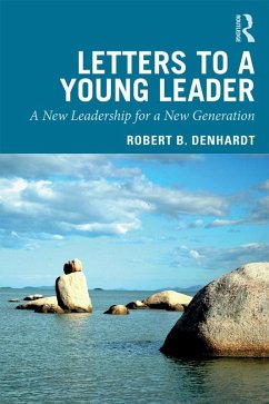 Letters to a Young Leader (eBook, PDF) - Denhardt, Robert B.