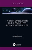 A Brief Introduction to the Search for Extra-Terrestrial Life (eBook, ePUB)