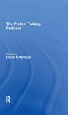 The Protein Folding Problem (eBook, PDF)