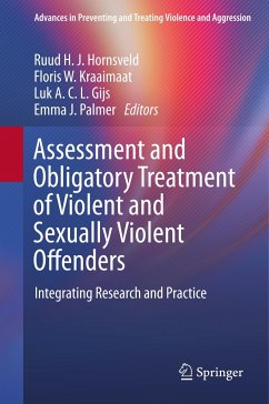 Assessment and Obligatory Treatment of Violent and Sexually Violent Offenders