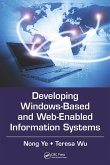 Developing Windows-Based and Web-Enabled Information Systems (eBook, PDF)
