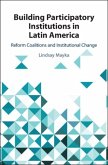 Building Participatory Institutions in Latin America (eBook, PDF)