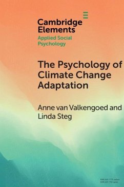 Psychology of Climate Change Adaptation (eBook, ePUB) - Valkengoed, Anne van