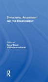 Structural Adjustment And The Environment (eBook, ePUB)