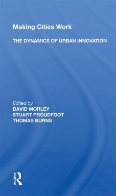Cover Making Cities Work: The Dynamics Of Urban Innovation (eBook, ePUB)