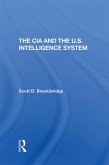 The Cia And The U.s. Intelligence System (eBook, ePUB)