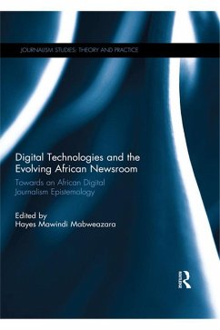 Cover Digital Technologies and the Evolving African Newsroom (eBook, PDF)