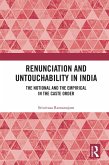 Renunciation and Untouchability in India (eBook, ePUB)
