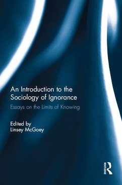 An Introduction to the Sociology of Ignorance (eBook, PDF)