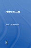 Primitive Games (eBook, PDF)