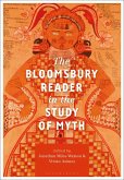 The Bloomsbury Reader in the Study of Myth (eBook, ePUB)