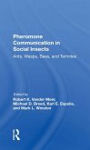Pheromone Communication In Social Insects (eBook, ePUB)