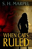 When Cats Ruled (Ghost Hunters Mystery Parables) (eBook, ePUB)