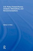 U.S. Policy Toward Korea (eBook, ePUB) U.S. Policy Toward Korea (eBook, ePUB)