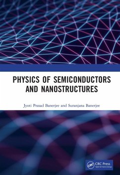 Physics of Semiconductors and Nanostructures (eBook, ePUB) - Banerjee, Jyoti Prasad; Banerjee, Suranjana