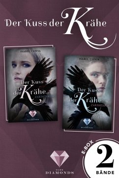 Der Kuss der Krähe: Alle Bände der magischen Fantasy-Dilogie in einer E-Box! (eBook, ePUB) - Clivia, Isabel