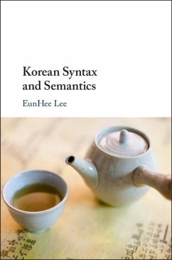 Korean Syntax and Semantics (eBook, ePUB) - Lee, Eunhee