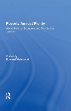 Poverty Amidst Plenty (eBook, PDF) - Weisband, Edward