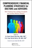 Comprehensive Financial Planning Strategies for Doctors and Advisors (eBook, PDF)