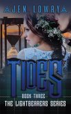 Tides (The Lightbearers Series, #3) (eBook, ePUB)