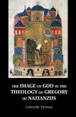 Image of God in the Theology of Gregory of Nazianzus (eBook, ePUB)