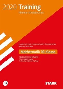 Training Mittlerer Schulabschluss 2020 - Hauptschule EK / Gesamtschule EK / Sekundarschule Nordrhein-Westfalen - Mathematik 10. Klasse