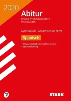 Abitur 2020 - Gymnasium / Gesamtschule Nordrhein-Westfalen - Spanisch