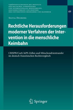 Rechtliche Herausforderungen moderner Verfahren der Intervention in die menschliche Keimbahn - Deuring, Silvia