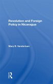 Revolution And Foreign Policy In Nicaragua (eBook, PDF)
