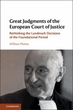 Great Judgments of the European Court of Justice (eBook, PDF) - Phelan, William