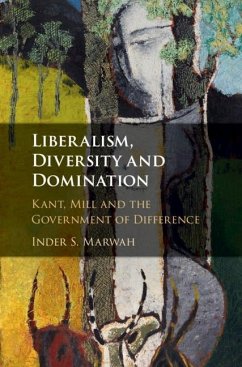 Liberalism, Diversity and Domination (eBook, ePUB) - Marwah, Inder S.