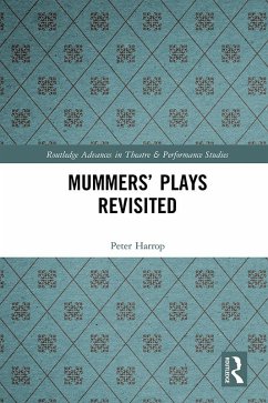 Mummers' Plays Revisited (eBook, ePUB) - Harrop, Peter