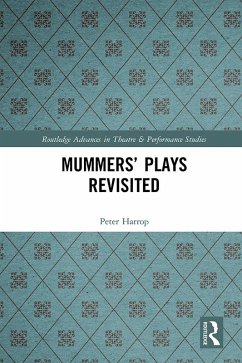 Cover Mummers' Plays Revisited (eBook, ePUB)