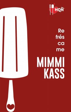 Refréscame (eBook, ePUB) - Kass, Mimmi