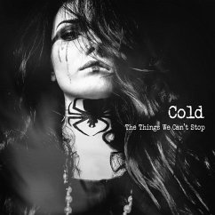 The Things We Can'T Stop - Cold