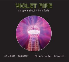 Violet Fire-An Opera About Nikola Tesla - Rossi/Murphree/Mascari/Merdinian/Purnhagen/+