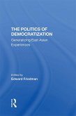 The Politics Of Democratization (eBook, PDF)