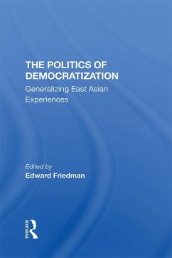 The Politics Of Democratization (eBook, PDF) - Friedman, Edward