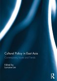 Cultural Policy in East Asia (eBook, ePUB)