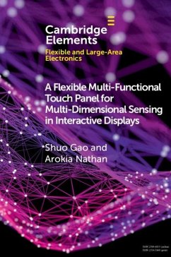 Flexible Multi-Functional Touch Panel for Multi-Dimensional Sensing in Interactive Displays (eBook, ePUB) - Gao, Shuo