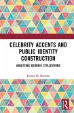 Celebrity Accents and Public Identity Construction (eBook, PDF)