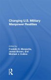 Changing U.s. Military Manpower Realities (eBook, PDF)